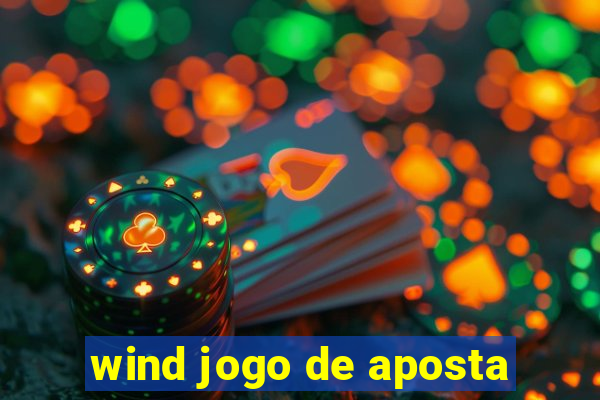 wind jogo de aposta